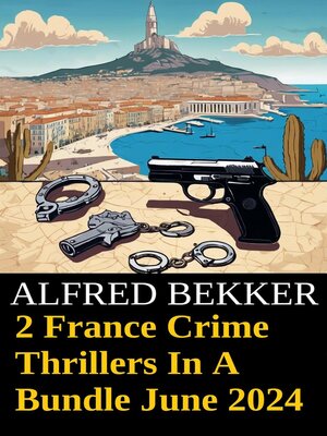 cover image of 2 France Crime Thrillers In a Bundle June 2024